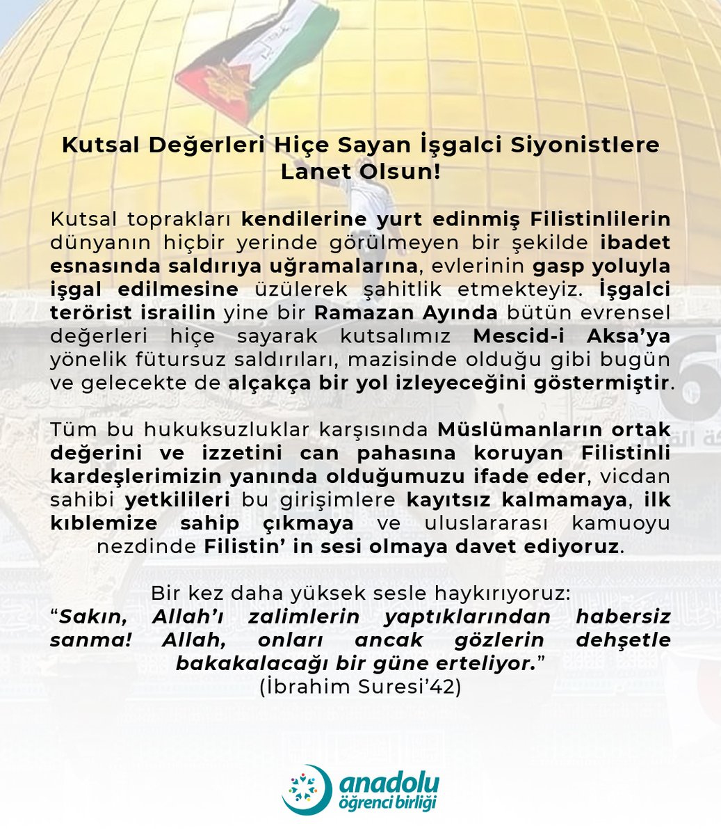 𝗟 𝗔 𝗡 𝗘 𝗧  𝗢 𝗟 𝗦 𝗨 𝗡!

Bir kez daha yüksek sesle haykırıyoruz: 
“Sakın, Allah’ı zalimlerin yaptıklarından habersiz sanma! Allah, onları ancak gözlerin dehşetle bakakalacağı bir güne erteliyor.” 
(İbrahim Suresi’42)