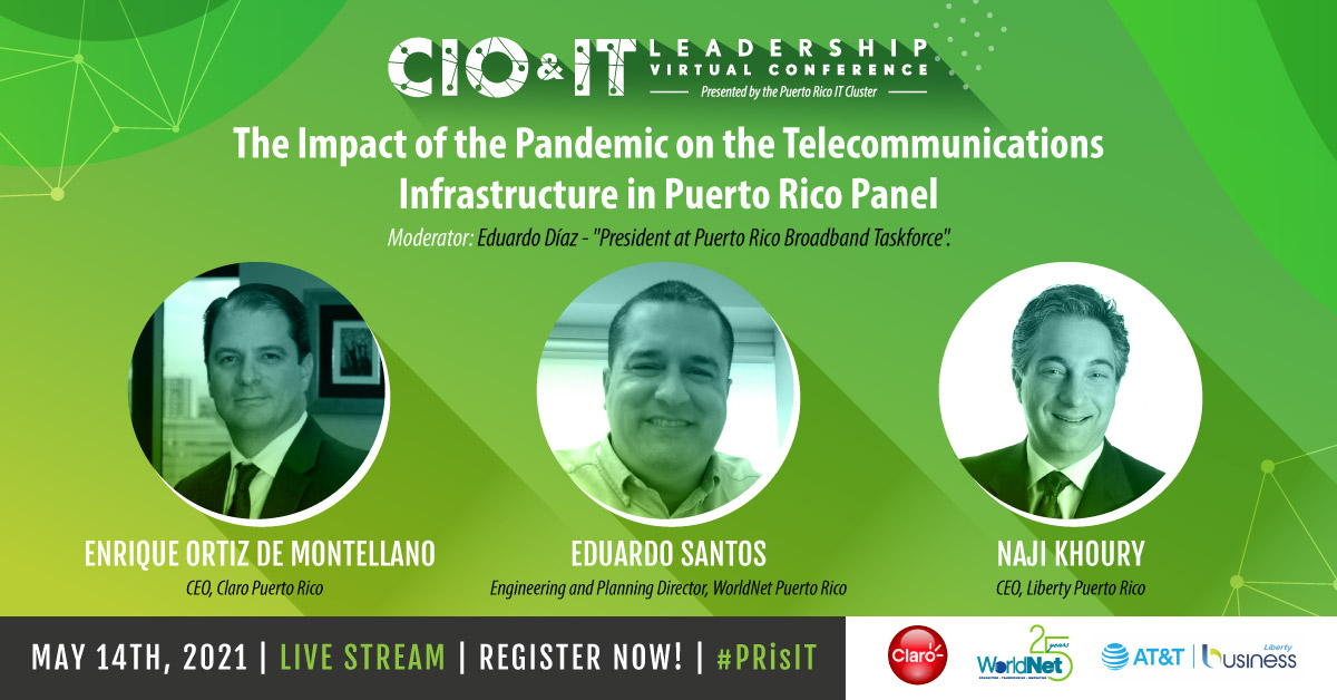 PR_ITCluster's tweet photo. Telecommunications have played a key role during the pandemic to keep us connected. Join us at CIO &amp; IT Leadership Virtual Conference for a discussion with the principal ISP companies about the impact of the pandemic. Register today at https://t.co/k2xPXByI22 #PRisIT https://t.co/ThgFmGEckC