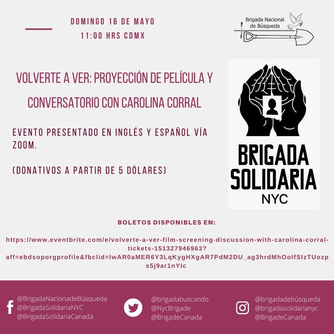 brigadabuscando's tweet photo. #Evento📣 Mañana 16 de mayo estaremos proyectando el documental: Volverte a Ver,  en apoyo a la VI y VII Brigada Nacional de Búsqueda de Personas Desaparecidas. Al finalizar platicaremos con la directora y familiares de personas desaparecidas. 
 #BNB  #Apoyala Búsqueda! #BNB2021 https://t.co/BChIERR9Ep