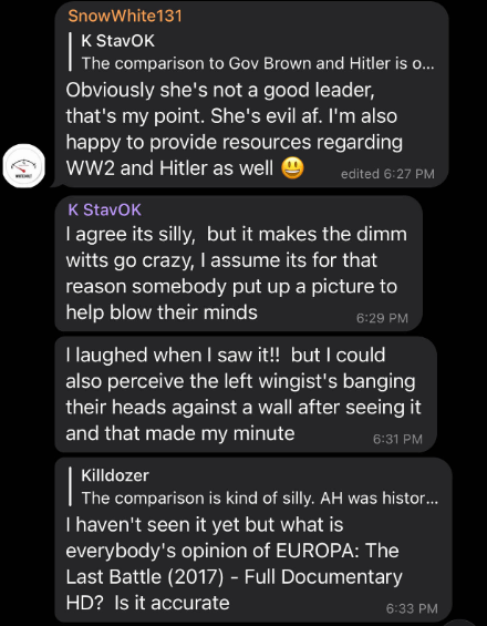 In this interaction, several neo-Nazis attempt to convince a MAGA guy that comparing Kate Brown to Adolph Hitler is bad because Hitler was a good guy, actually. One of the users pictured (@.killdozer1488) is the admin of the Washington channel who claims to be from Vancouver, Wa