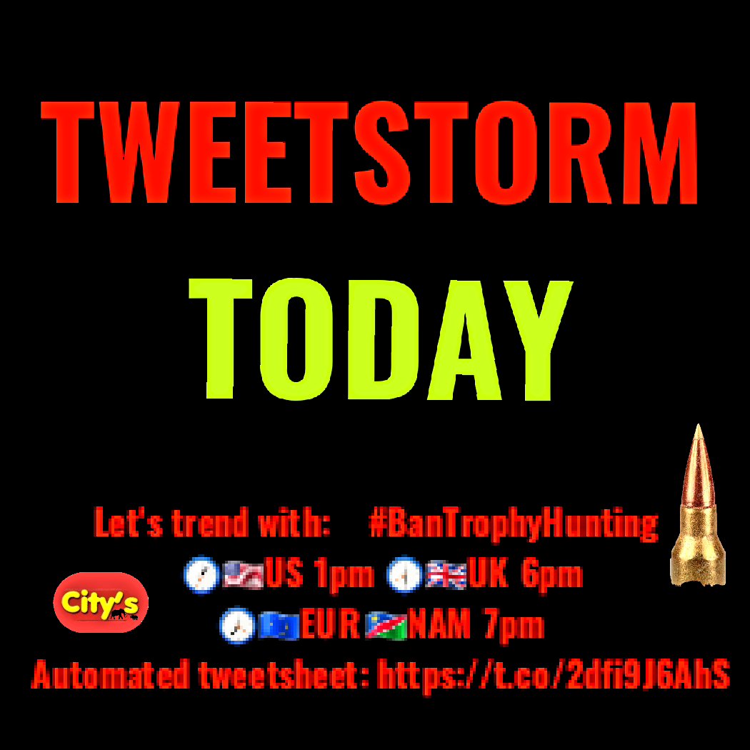 💥💥TODAY • May 8th💥💥
💥💥TWEETSTORM💥💥💥
Let's trend with:
🔴 #BanTrophyHunting 🔴
🙏🏻🐘Join in... !!!
🕐🇺🇸US 1pm
🕕🇬🇧UK 6pm
🕖🇪🇺EUR 🇳🇦NAM 7pm
#BanPoaching
#NoMoreBlood
#OutcryAgainstTrophyHunting 
#Elephants
#ImNotYourTrophy 
🔴Automated tweetsheet:
tinyurl.com/acpatr89