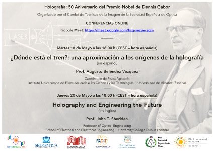 Augusto Beléndez (@aubeva) on Twitter photo “HOLOGRAFÍA: 50 ANIVERSARIO DEL PREMIO NOBEL DE DENNIS GABOR”. Videoconferencias 18 y 20 de Mayo <a href="/SedeAlicante_UA/">Seu Universitària Ciutat d'Alacant</a> <a href="/cti_sedoptica/">CTI SEDOPTICA</a> <a href="/RSEF_Alicante/">Secc. Alicante RSEF</a> <a href="/IUFACyT/">IU. Física IUFACyT</a> <a href="/DIL_SPAIN/">Día Internacional de la Luz</a> web.ua.es/es/sedealicant… “HOLOGRAFÍA: 50 ANIVERSARIO DEL PREMIO NOBEL DE DENNIS GABOR”. Videoconferencias 18 y 20 de Mayo <a href="/SedeAlicante_UA/">Seu Universitària Ciutat d'Alacant</a> <a href="/cti_sedoptica/">CTI SEDOPTICA</a> <a href="/RSEF_Alicante/">Secc. Alicante RSEF</a> <a href="/IUFACyT/">IU. Física IUFACyT</a> <a href="/DIL_SPAIN/">Día Internacional de la Luz</a> web.ua.es/es/sedealicant…