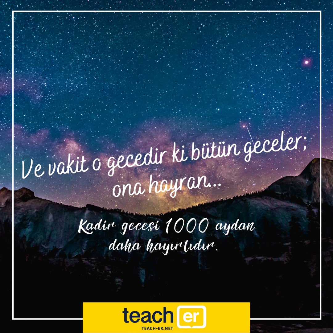 teacher_net's tweet photo. #KadirGecesi #kadirgecemizmuebarekolsun #kadirgecemizmubarekolsun https://t.co/g3X6Ie0YlY