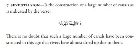 [Sign 7: The Construction of Canals]Surah 82:4 states that canals will be built in the latter days. Both the Suez & Panama Canals fulfill this prophecy. 