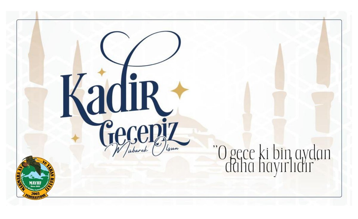 "Bin aydan daha hayırlı olan Kadir Gecemiz Mübarek olsun.”

#MAYHF

#KadirGecesi