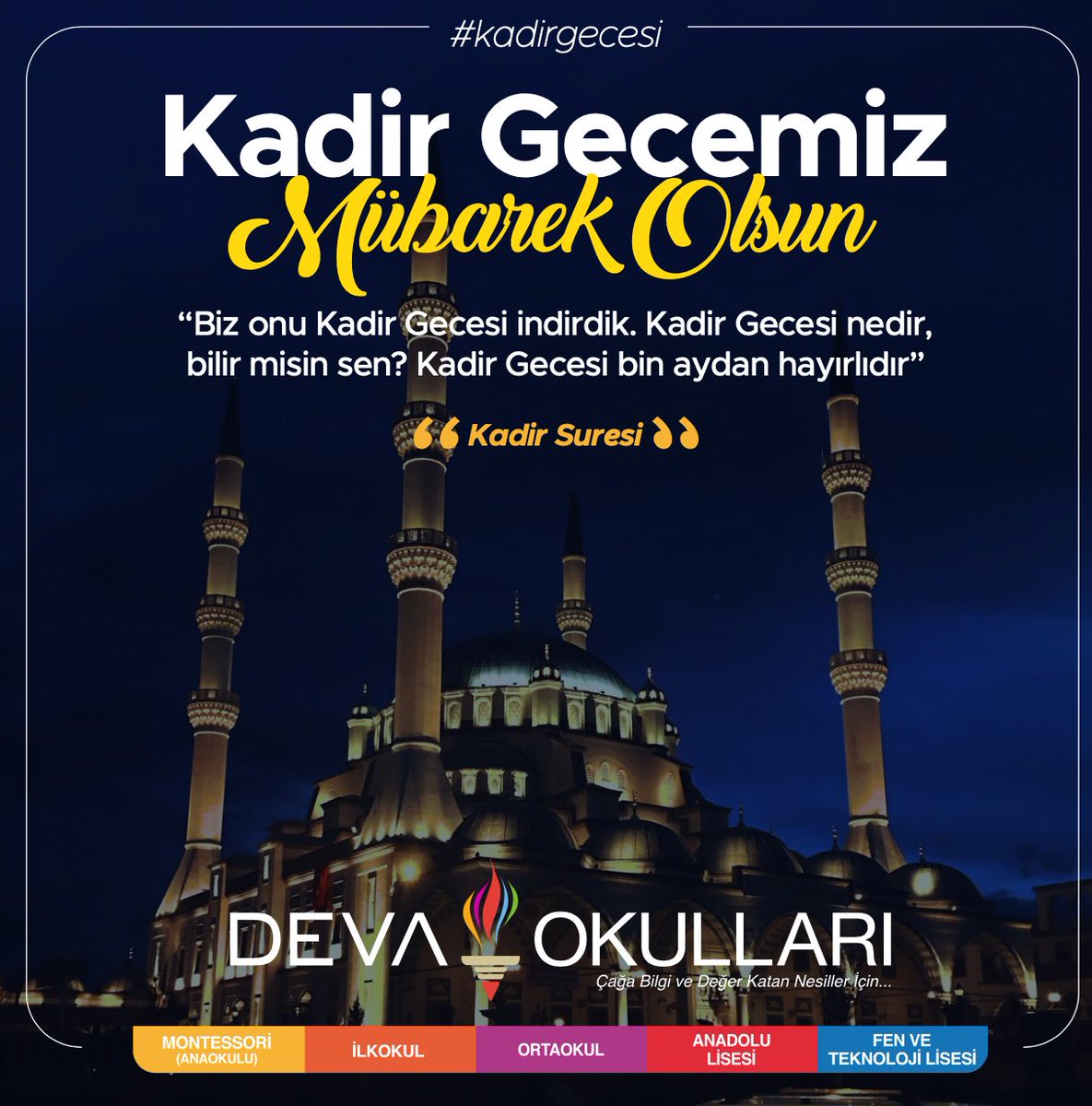 DevaOkullari's tweet photo. Bin aydan daha hayırlı olan Kadir Gecenizi kutlar; tüm islam alemi için hayırlara vesile olmasını dileriz. 
#devaokulları #devasizinle #gaziantep #ramazan #kadirgecesi #şehitkamil #şahinbey https://t.co/84HNSstVBo