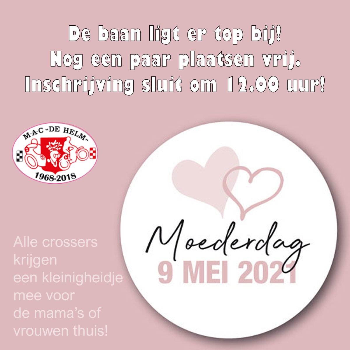 macdehelm's tweet photo. De baan ligt er top bij!

Er zijn nog een paar plaatsen vrij voor ZONDAG 09 MEI 2021. 
Inschrijving sluit om 12.00 uur!
Vul ook meteen met het aanmelden het lidmaatschapsformulier ONLINE in!

Alle crossers krijgen een kleinigheidje mee voor de mama's of vrouwen thuis! https://t.co/6dMzBQyK8K