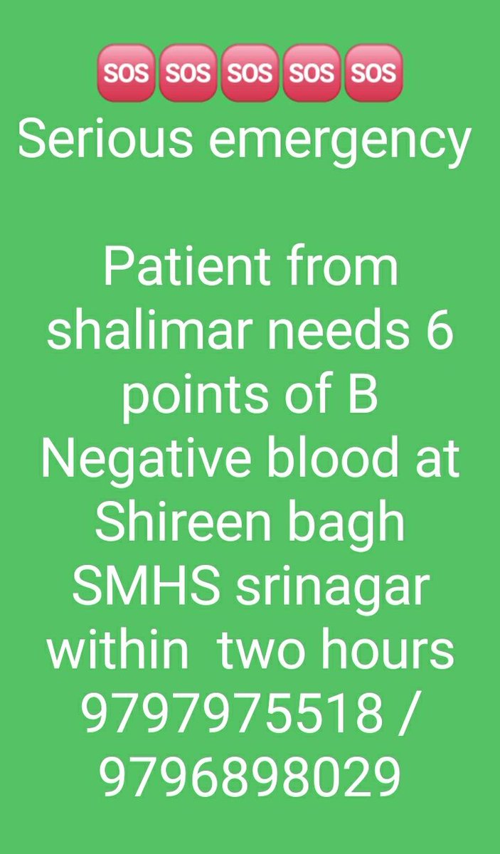 HELP4ALLJKWING's tweet photo. 🆘���🆘🆘🆘
Serious emergency 

Patient from shalimar needs 6 points of B Negative blood at Shireen bagh SMHS srinagar within  two hours
9797975518 / 9796898029

@asas  @Shehla_Rashid  @jandkblood @Munawar_Mehraj  @abbasskashmiri7 https://t.co/pNwxSvyYmf
