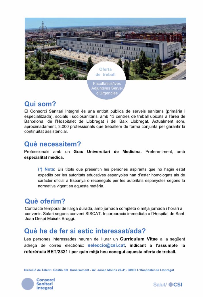 urgencies_csi's tweet photo. Ets urgenciólogo/a i t'agraden les Urgències Hospitalàries?  Vols formar part d'un equip de grans professionals? Aquesta és la teva oportunitat, entra a formar part de l'Equip Urgències Complex Hospitalari Moisès Broggi #Urgencies @somCSI @info_urg @COMBarcelona @elperiodico_cat https://t.co/Qd9fagLQBq