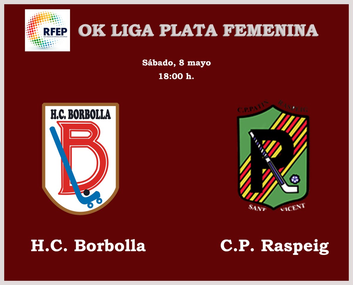 OK Liga Plata Femenina.
Esta tarde a partir de las 18 h.
H.C.Borbolla - C.P. Raspeig