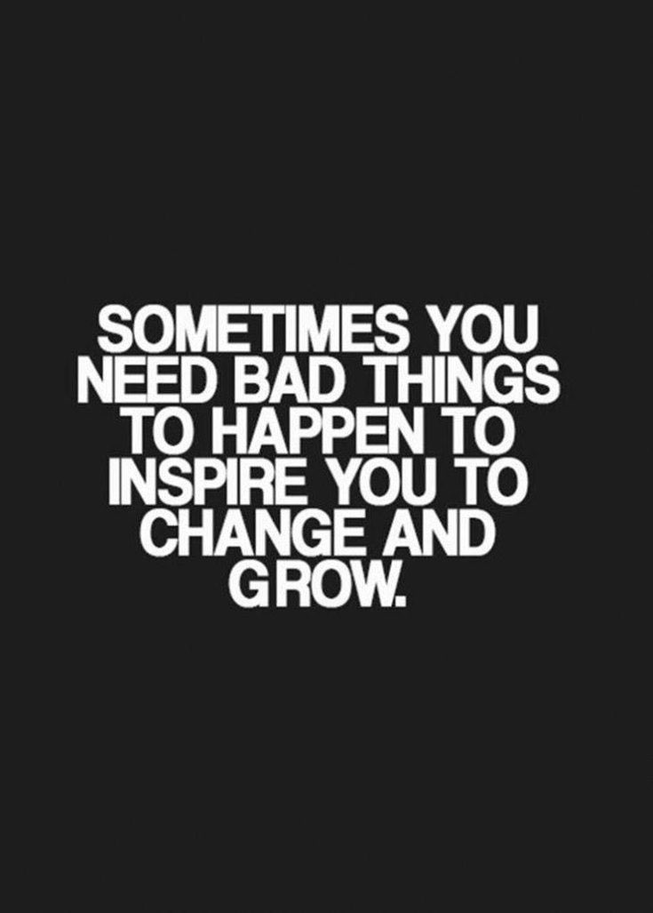 DanielaCintra_'s tweet photo. Sometimes you need bad things to happen to inspire you to change and grow. 😉👇 Look on the bright, better things are coming. #BePositive https://t.co/gzVwpRW7YZ