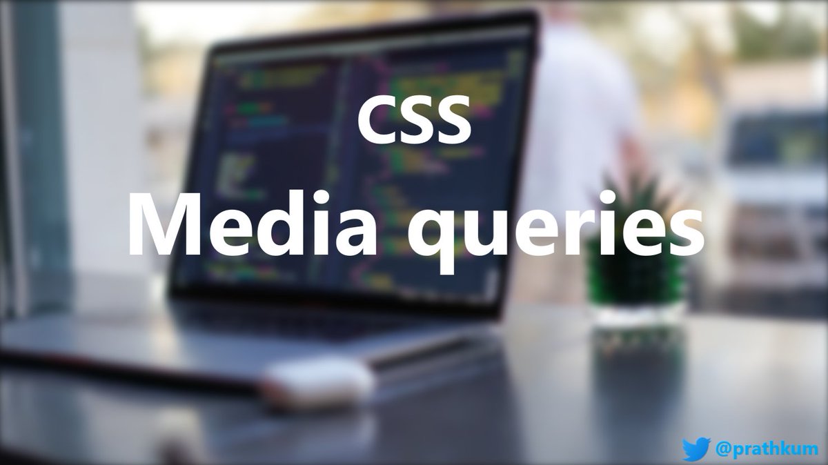Complete introduction of CSS media queries for beginnersThread 