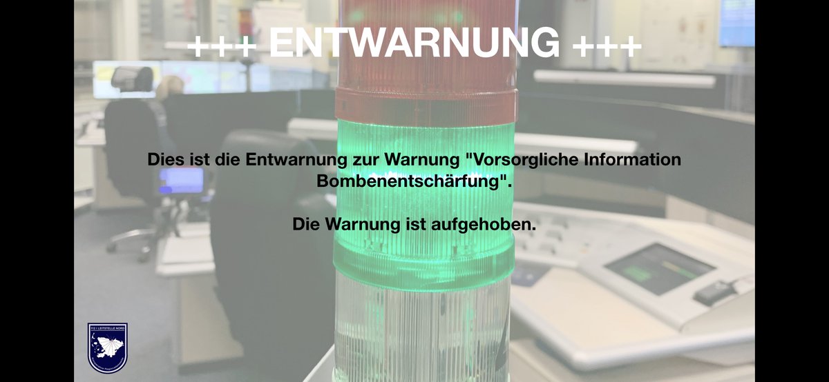 Dies ist die Entwarnung zur Warnung “Vorsorgliche Information Bombenentschärfung”