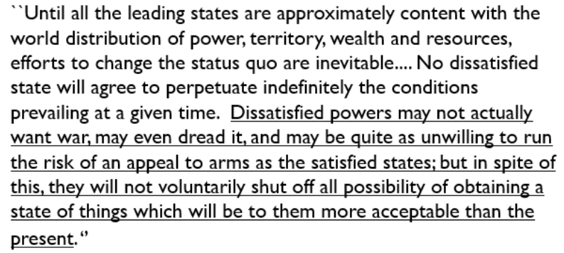 The work contains (pp 347-348) a clear statement of what Mearsheimer (we'll come to him in a later thread) would later call "The Tragedy of Great Power Politics"