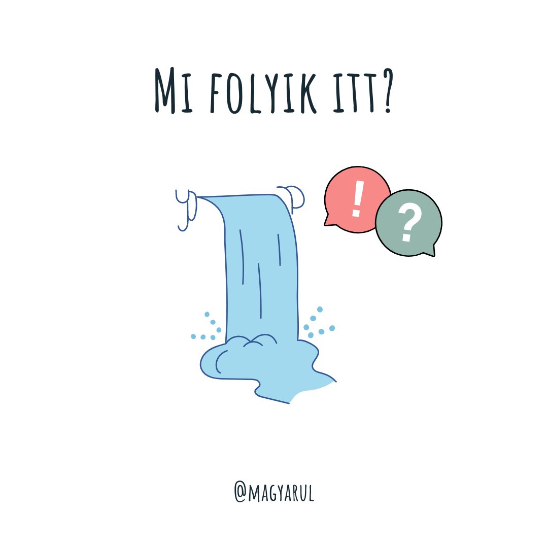 MagyarulOnline's tweet photo. 🌊
Mi folyik itt? ~ What's going on here?
lit.: folyik (a víz) - to flow, to stream e.g. river, water etc.
Support my work and learn Hungarian in more than 15 different creative & exciting ways 🇭🇺😊
https://t.co/bFwqSaZSMr
#magyarul #Hungarian #magyarnyelv #hungarianlanguage https://t.co/h3hhc2GZye