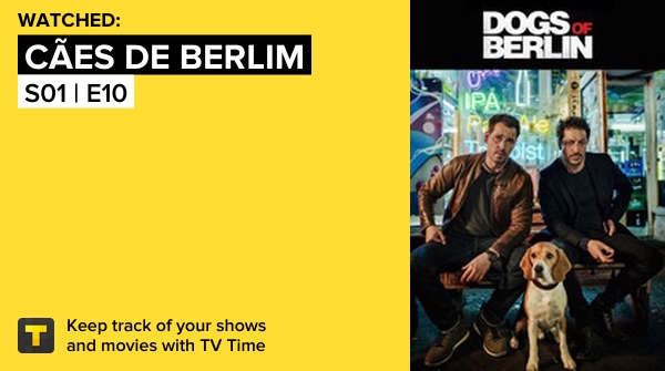 badvickx's tweet image. I've just watched episode S01 | E10 of Cães de Berlim! #dogsofberlin  tvtime.com/r/1MiyM #tvtime