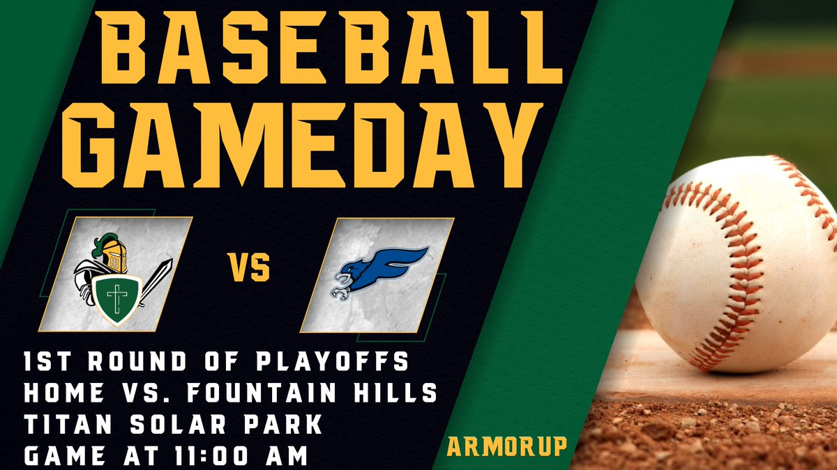 PLAYOFF TIME! Our baseball team hosts Fountain Hills at Titan Solar Park at 11:00am. Tickets available at tickets.azpreps365.com Go Knights! #ArmorUp