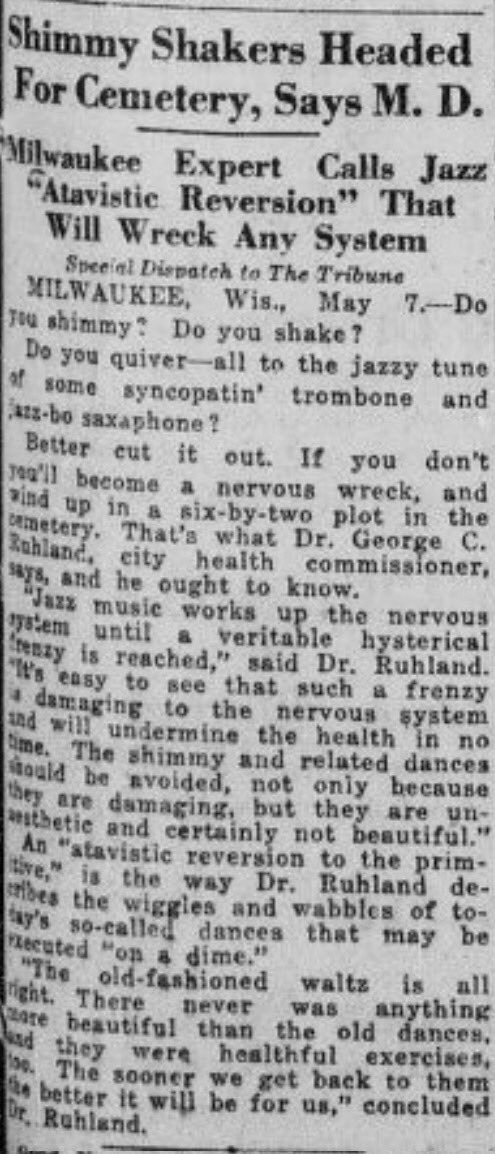 Do you shimmy? Do you shake? Do you like jazz dancing? It could kill you, says the Washington D.C. Health Commissioner. “Jazz music is damaging to the nervous system,” he claims. “It should be avoided not only because it is unhealthy, but because it is un-aesthetic.”