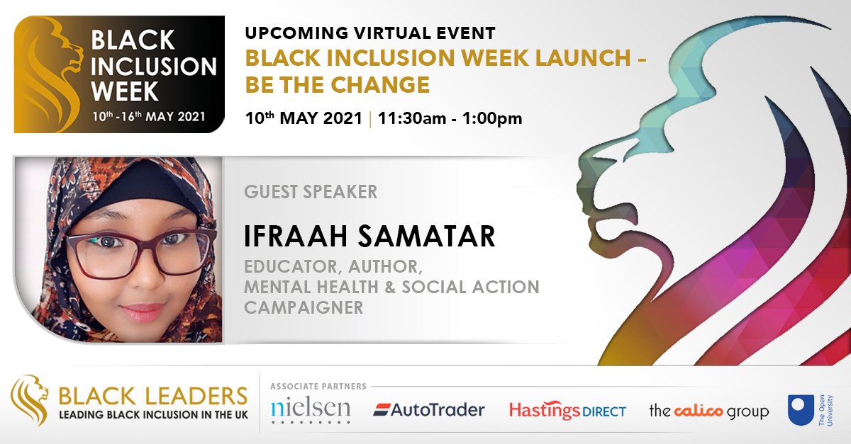 BlackLeadersNet's tweet photo. Our fifth guest speaker joining us for the #BlackInclusionWeek launch event on Monday is @ifraahsamatar, Educator, Author, Mental Health &amp; Social Action Campaigner.

Join us for the event here - https://t.co/2nkTWEKWde https://t.co/lpIS6BOe4N