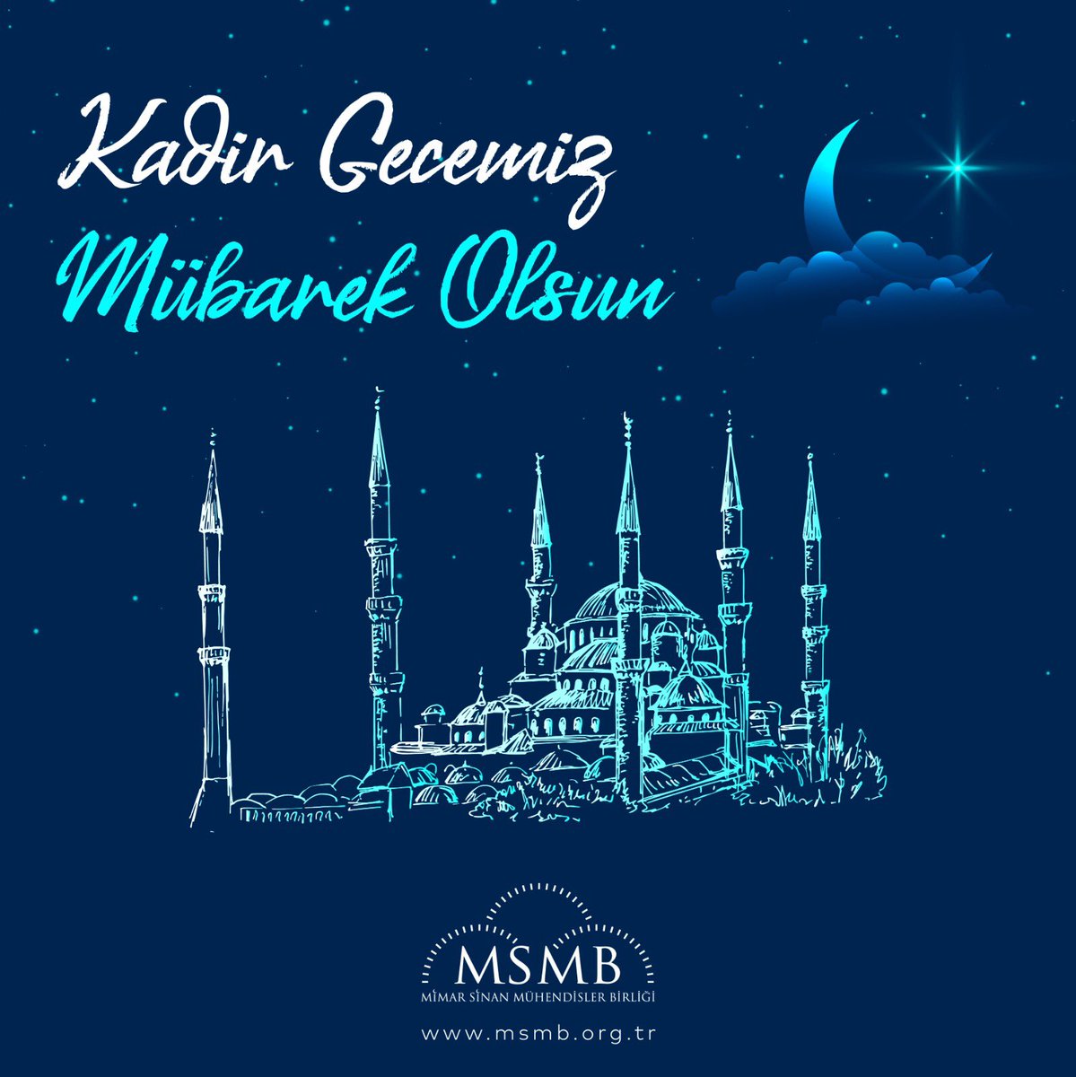 MSMBGenelMerkez's tweet photo. Tüm İslâm aleminin mübarek Kadir Gecesini tebrik eder, bütün insanlığa sağlık ve mutluluk temenni ederiz. 

#KadirGecesi #Ramazan https://t.co/BmqhVoJwZo