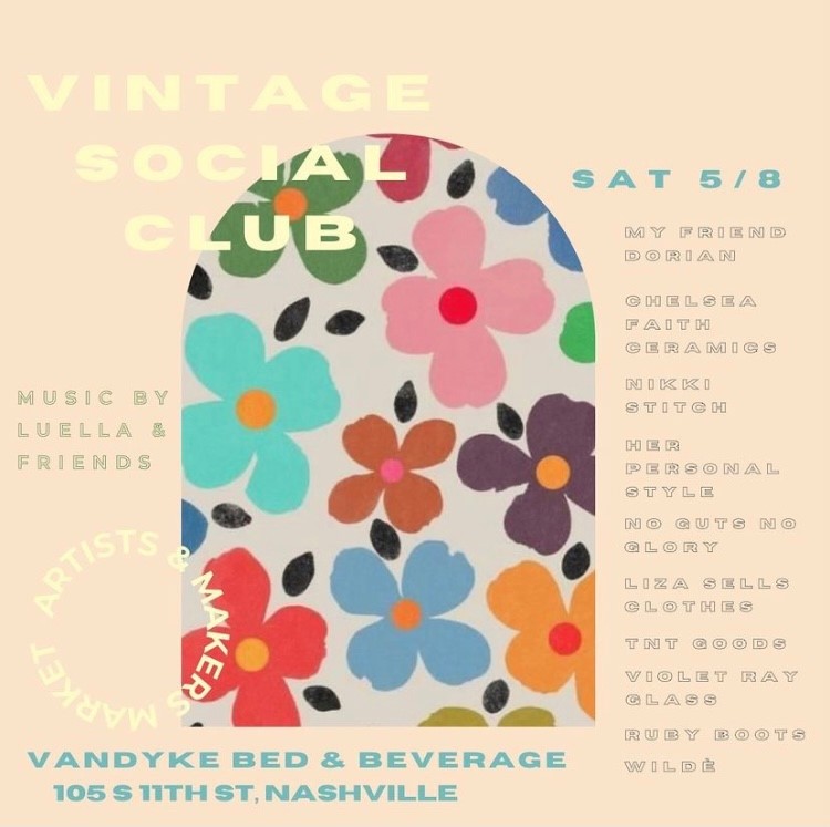 visitmusiccity's tweet photo. Join the Vintage Social Club, a curated marketplace for local Artists, Collectors & Makers, at @AndVandyke today from 11am – 7pm for Mother’s Day gift options, drink specials, great food & live music! Oh and it's pet friendly too!😉 #NashvilleIsCreating https://t.co/upc8vGqPrq https://t.co/NZlZfQi8aO