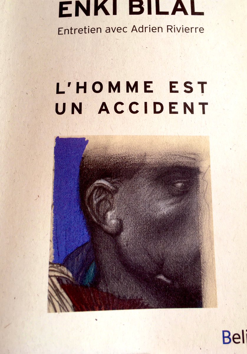 Conseil de lecture:
« L’homme est un accident » <a href="/Belin_editeur/">Belin éditeur</a> . Sur le numérique, l’écologie, la culture et l’éducation, Enki Bilal est pertinent et dit beaucoup dans cet entretien avec Adrien Rivierre.