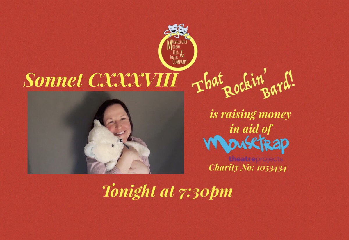 MarvellouslyC's tweet photo. #Sonnets 137 &amp; 138 air tonight at 7pm on #Facebook, #YouTube and #IGTV!  That Rockin’ Bard! is raising money in aid of @MousetrapTP and has raised £609 so far! This event is #free so please #donate what you can using the link below. Thank you!

https://t.co/VDcnRF3QeK https://t.co/epXxksr3yT