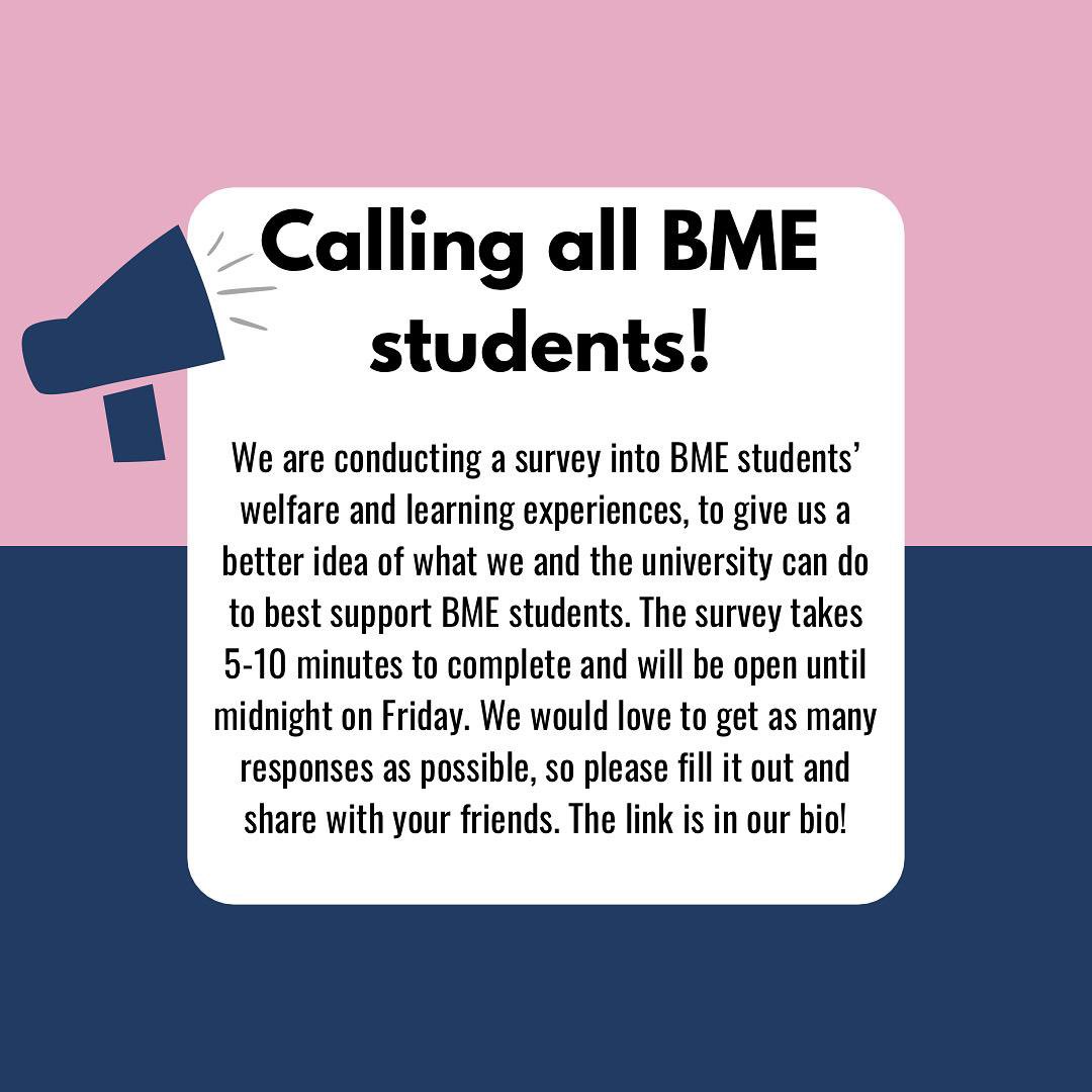📢 Calling all BME students!

We are conducting a survey into BME students’ welfare and learning experiences, to give us a better idea of what we and the university can do to best support BME students. 

Link: forms.gle/sE4CSQr46C53VF…