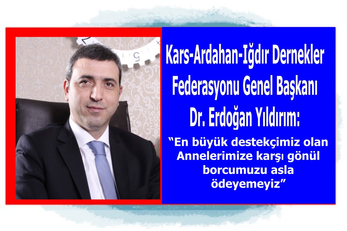 KAIFED Genel Başkanı Dr. Erdoğan Yıldırım’ın, Anneler Günü mesajı karsmedyasi.com/kaifed-genel-b…