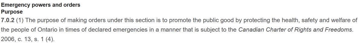 2/ Firstly, Sec 7.0.2 (1) states that all orders are subject to the Charter of Rights and Freedoms. Period. This is something we all knew; simply enacting a state of emergency does not give you carte blanche to violate any part of the charter you wish.