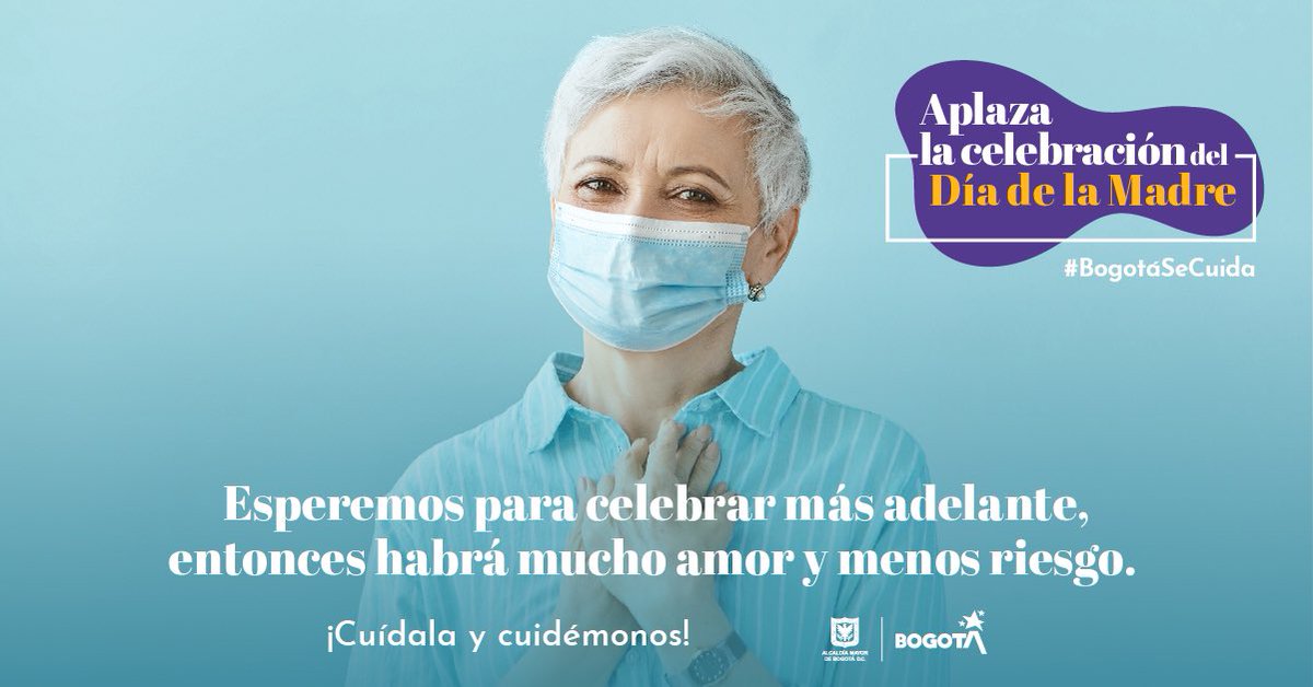 Engativalcaldia's tweet photo. Cuida a tu mamá y aplaza la celebración del Día de la Madre 🙏

En Bogotá cuidamos a las mamás priorizando el cuidado y previniendo el riesgo de contagio. Si no vives con ella envíale un mensaje o un saludo virtual, así la cuidas y te cuidas para disfrutar más adelante. https://t.co/dMnJ3lTax3