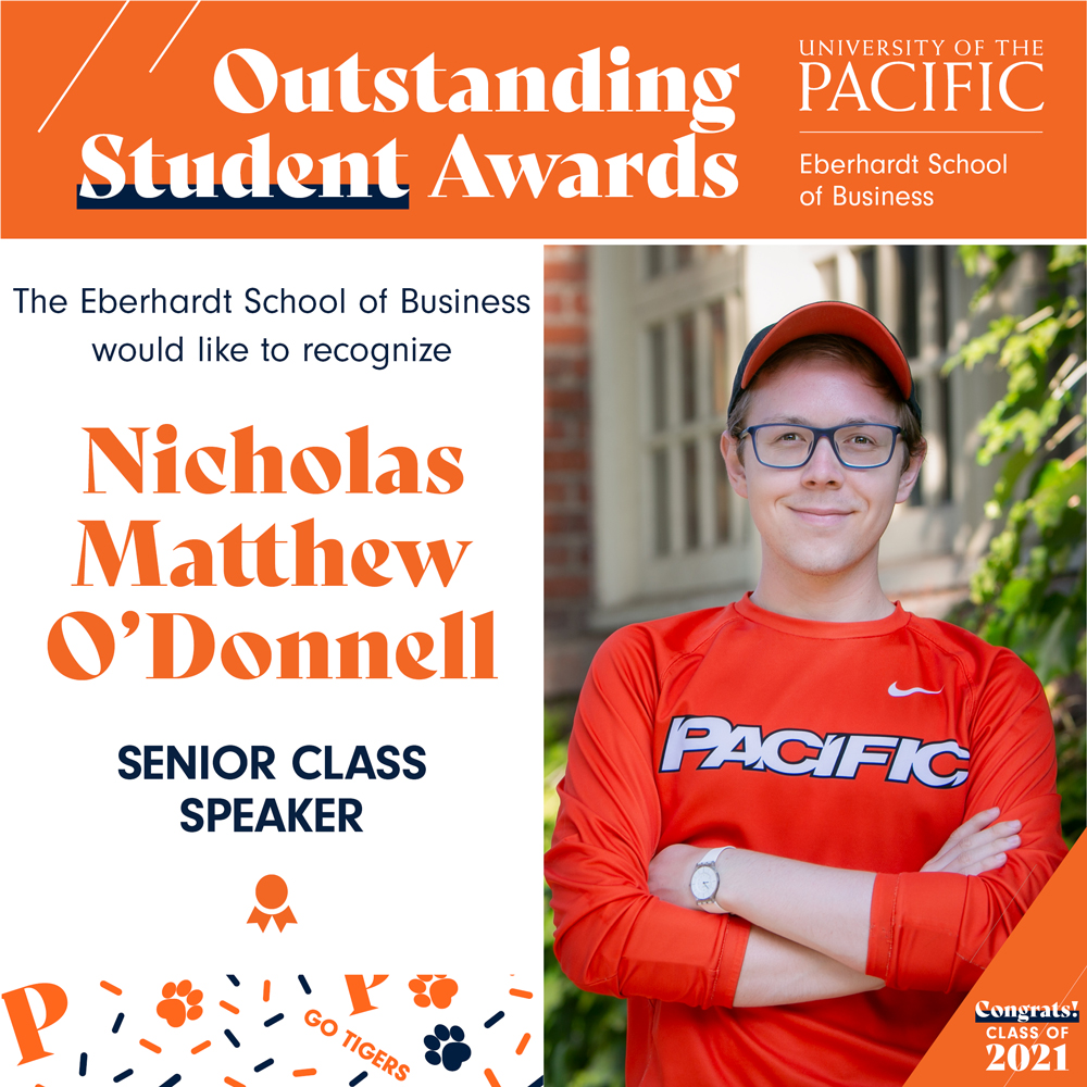 eberhardtschool's tweet photo. ESB Senior Class Speaker Nicholas O'Donnell is graduating Magna Cum Laude with his BSBA - Marketing degree. A transfer student, Nicholas has joined numerous organizations while at Pacific. Congratulations Nicholas! #PacificGraduation21 #PacificProud #EberhardtSchool21 https://t.co/yurwGboAD7