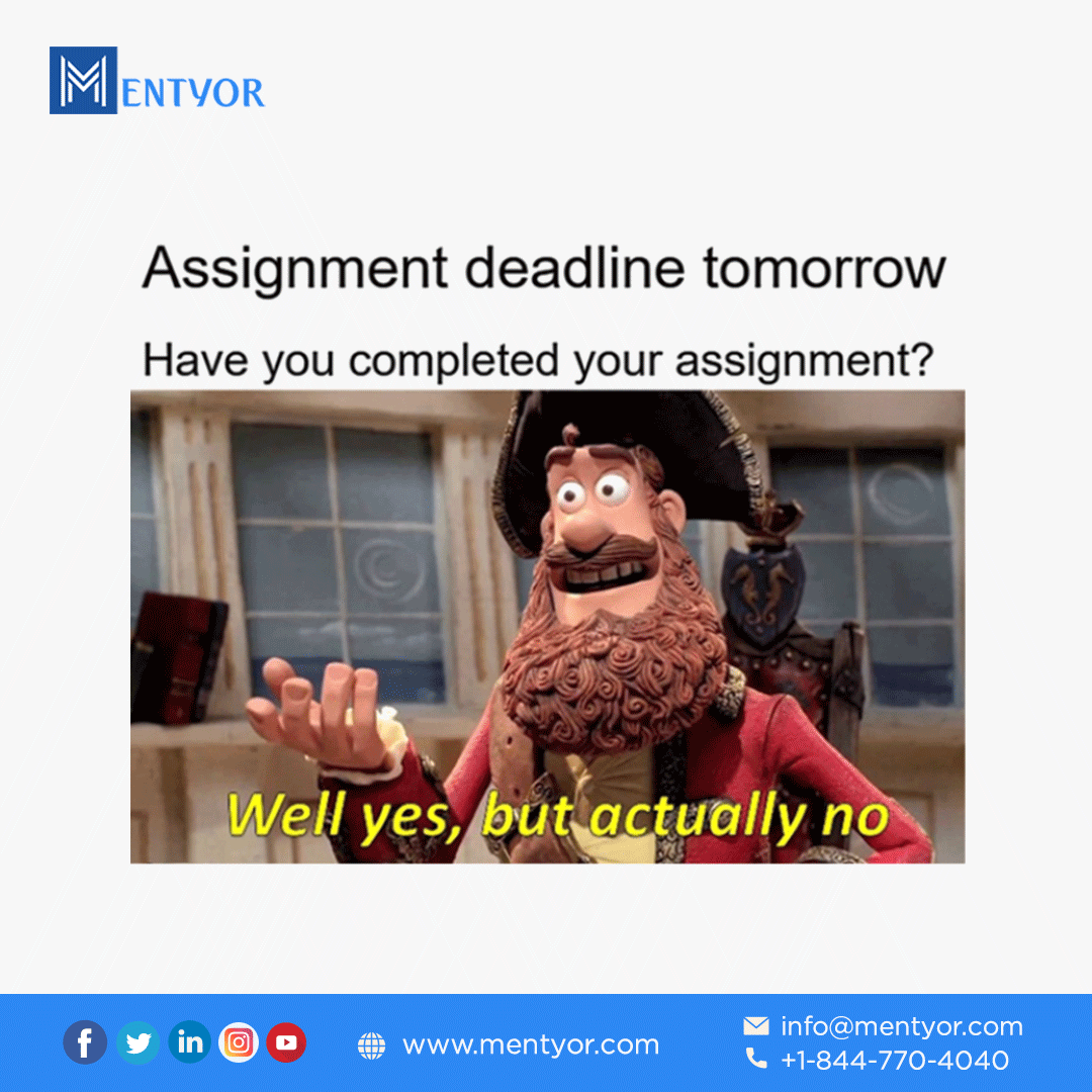 MentyorS's tweet image. Assignment deadline nearing?

Don&apos;t worry we have a team of highly qualified experts who will do your assignment in the blink of an eye!

Tell us your requirements by installing Mentyor App or visit our website - mentyor.com

#assignmenthelp #assignmentmeme #student
