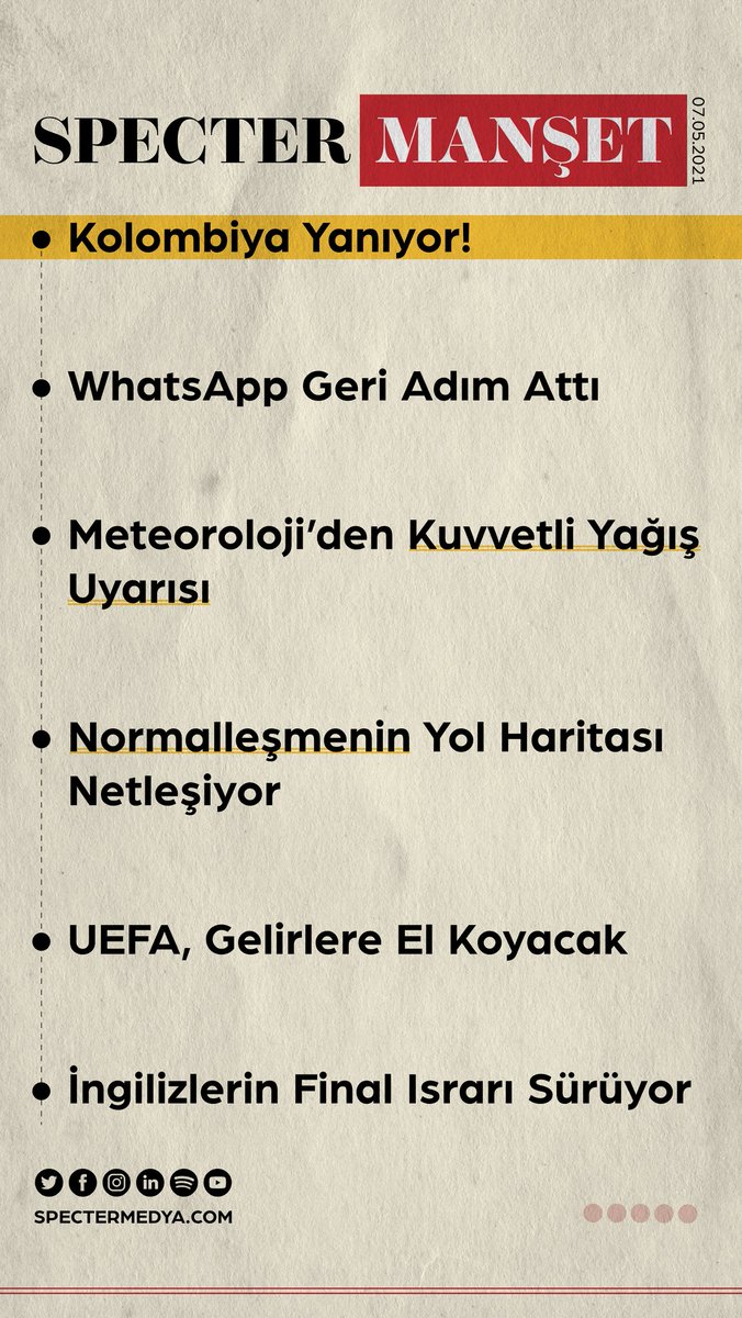 spectermedya's tweet photo. Specter Manşet ile haberler 👇🏻
#Kolombiya #vergi #miguel #ceballos #WhatsApp #geriadım #gizlilik #sözlesme #Meteorologia #yagıs #HavaDurumu #haber #gündem #dünya #SpecterMedya https://t.co/74JDUBIGvf