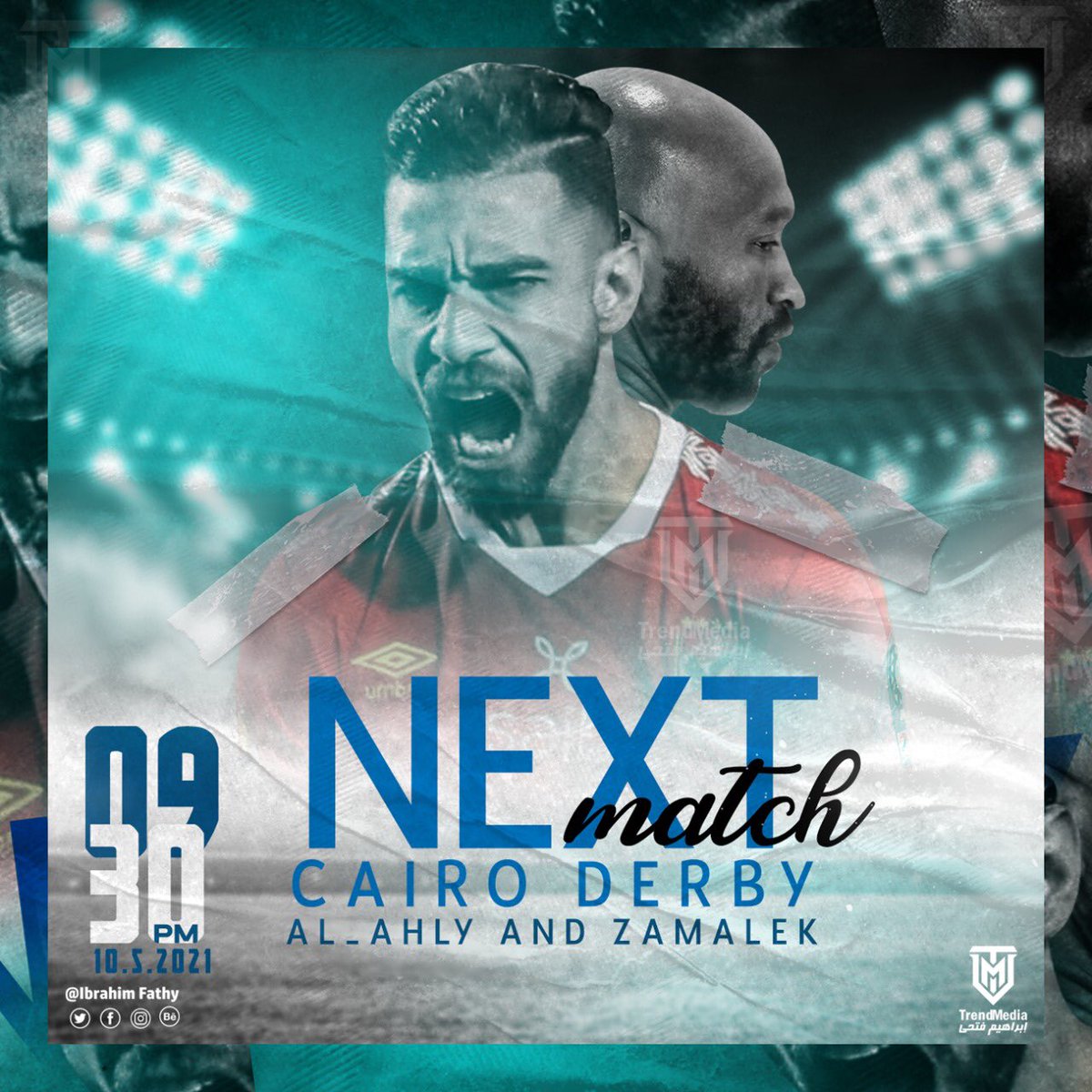ibrahimfathyDS's tweet photo. Next Match ▶️⚽️
Cairo Derby 🇪🇬
Al-Ahly And Zamalek 🔴⚪️
09:30 PM⏱
#Alahlay #الاهلي
#Zamalek #MostTitledIn20C | #الزمالك_أولًا_واخيرًا
إبراهيم فتحى - TrendMedia
#إبراهيم_فتحى #TrendMedia https://t.co/4RDmsaGBCp