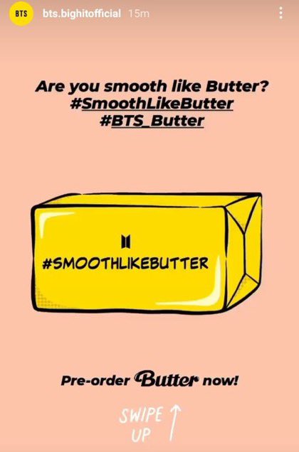 LittleSevenClub's tweet photo. @BTS_twt Instagram Story

Pre-save &amp; Pre-add: https://t.co/9TWl4bP90I
MP3 Pre-order (US only): https://t.co/pztOSrpU4m 

#SmoothLikeButter #BTS_Butter https://t.co/yyPXZ42JXk