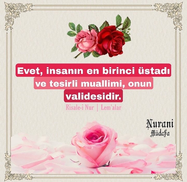 MudafaNurani's tweet photo. Evet, insanın en birinci üstadı ve tesirli muallimi, onun validesidir.
Lem'alar

#Allah #Kuran #Resululullah #İnsan #Üstad #Tesir #Muallim #Öğretmen #Valide #Anne #Anneler #AnnelerGünü #Lemalar https://t.co/X2ykuqft6T