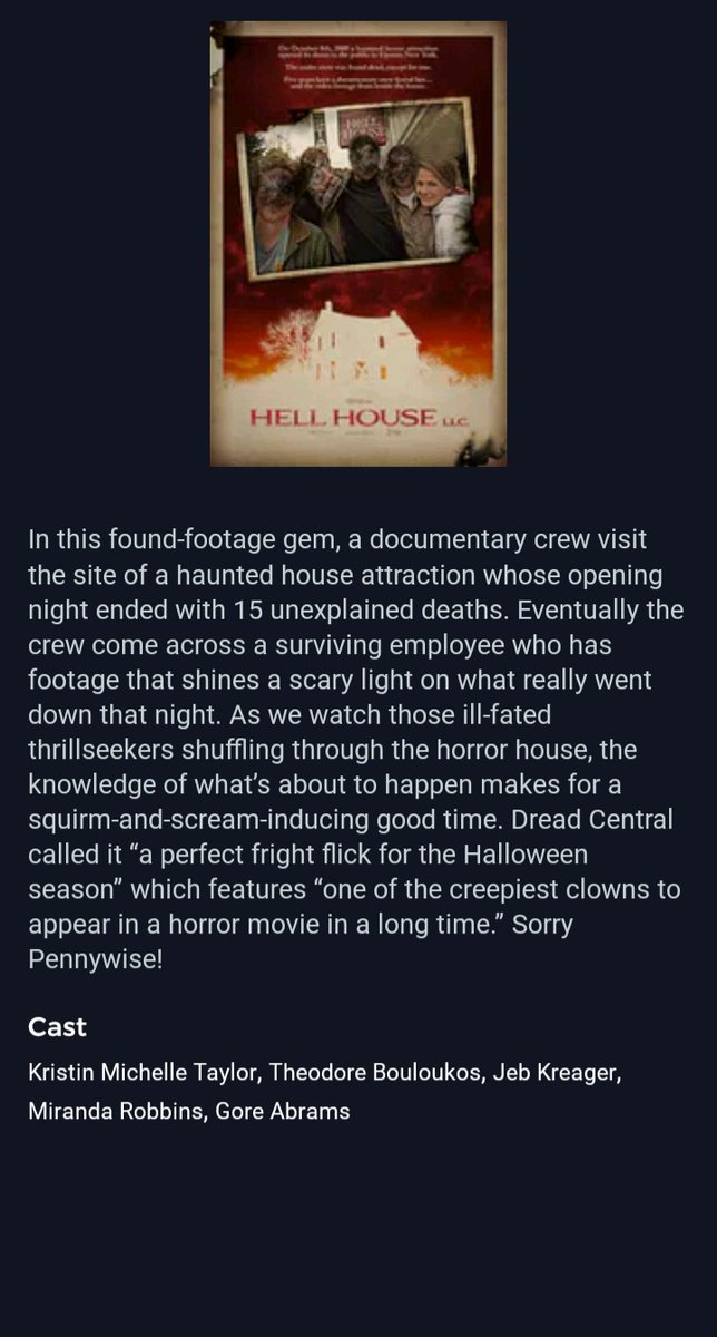 Hell House LLC (2016)This movie had huge buzz when it was released. In case it passed you by, here it is again. Truly one of the best found footage movies around, even if it kind of stops making sense by the end. It's a worthwhile ride.