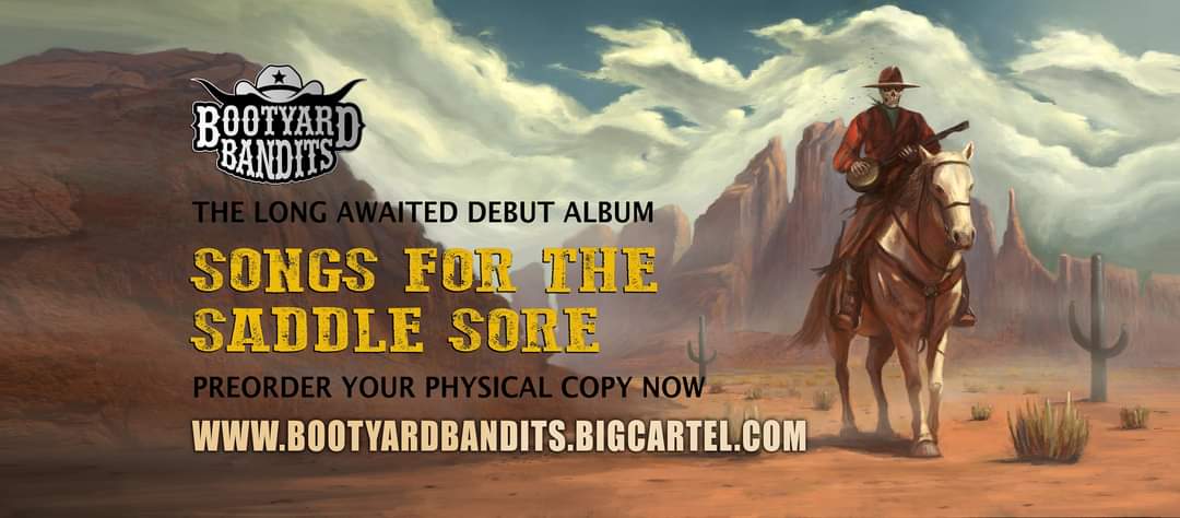 Debut album: SONGS FOR THE SADDLE SORE 
CD digipaks available for preorder now at bootyardbandits.bigcartel.com