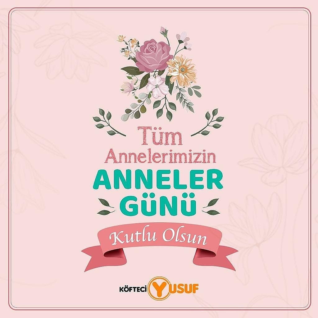 Tüm Annelerimizin Anneler Günü Kutlu Olsun 💐