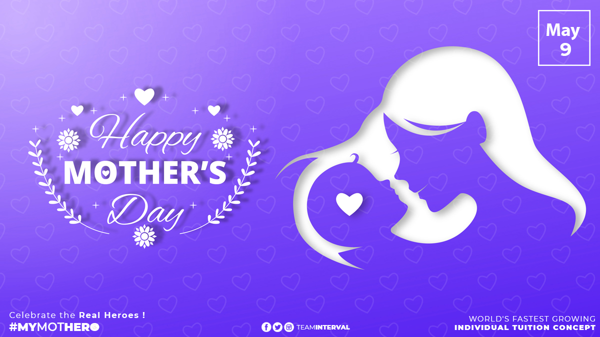There is no greater teacher in life than the mother 
Mother's lap is everyone's first school
My first school was on my mother's lap

.
 #MothersDay  #motherhood  
#MothersDay2021 
#onlineclasses #onlinetutor 
 #individualtuition #individualclasses 
#hometuition  #teaminterval