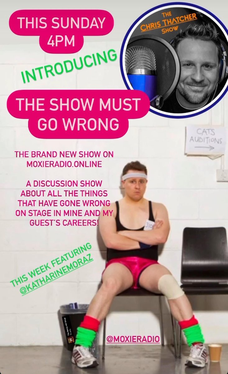 Sunday Show Tunes is taking the day off today - but we have an hilarious replacement - 

The Show Must Go Wrong!

<a href="/ImChrisThatcher/">Chris Thatcher</a> and @KatharineMoraz tell funny stories about stuff that goes wrong during theatre shows….

4pm ONLY on MoxieRadio.online
