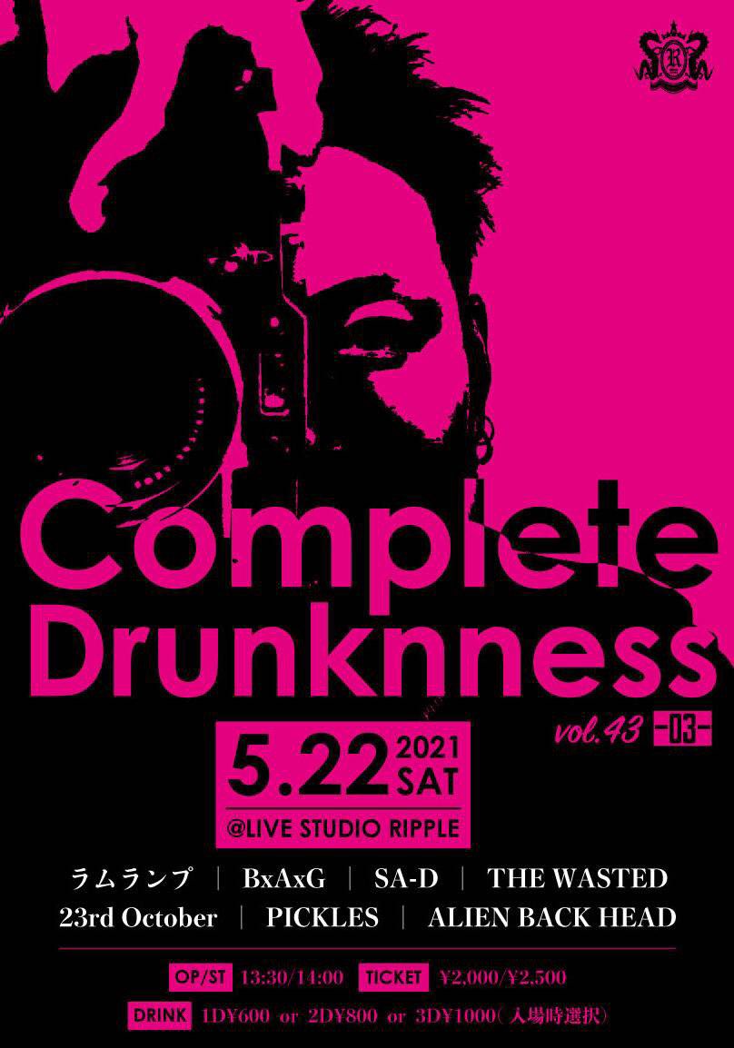PICKLESOSAKA's tweet photo. 🚨🚨時間変更🚨🚨

2021年5月22日@仙台RIPPLE
Complete Drunknness Vol.43 -3-

▽ACT
w
ALIEN BACK HEAD
23rd October
THE WASTED
SA-D
BxAxG
ラムランプ

OPEN/START 13:30/14:00
ADV/DOOR ¥2000/¥2500(+1D)

時間変更してます🚨
来られる方は気をつけてー！ https://t.co/IqpZUzuFH1