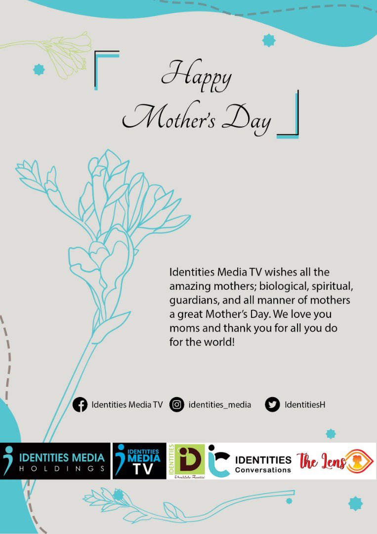 #happymothersday from all of us at #identitiesmediatv we appreciate you moms! #mothers #mothersday2021 #tv #identitiesumhlobo