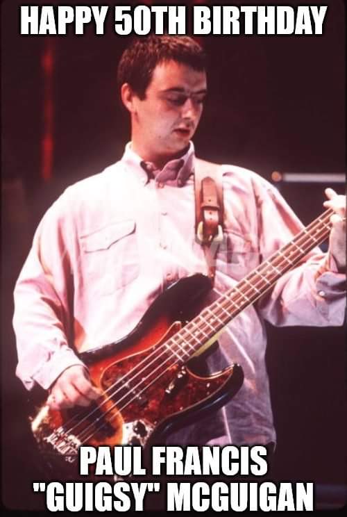 Happy Birthday  - Paul McGuigan
\"Guigsy\"
Born: 9 May 1971 