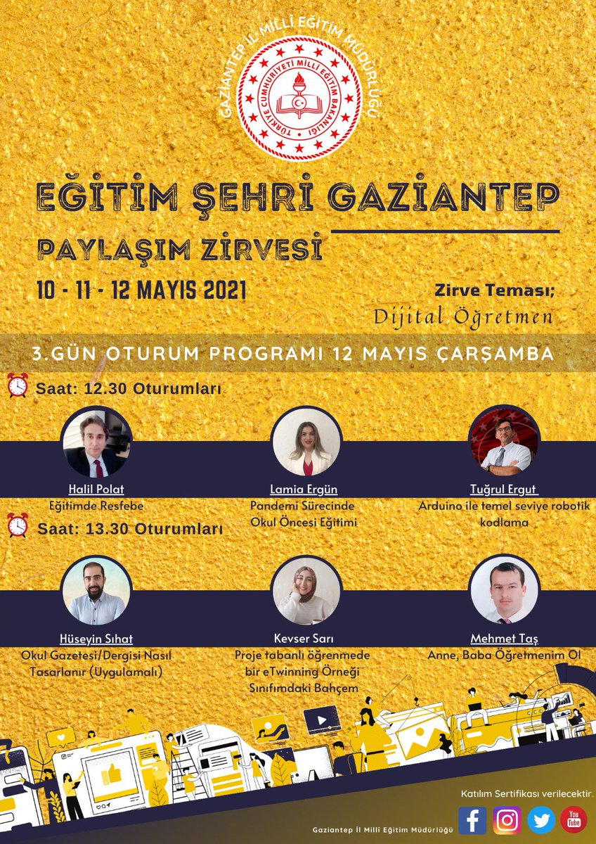 Gaziantep_MEM's tweet photo. Müdürlüğümüzce düzenlenen "Dijital Öğretmen" temalı Eğitim Şehri Gaziantep Paylaşım Zirvesi 2. ve 3. Gün Programları:

🗓11-12 Mayıs tarihlerinde

🕧 12.30 🕜 13.30
🕝 14.30 🕞 15.30

oturumlarıyla gerçekleştirilecektir.
Bekleriz.

Başvuru formu📝
https://t.co/4wOAVVJv1t https://t.co/mFfq8Lpmjc