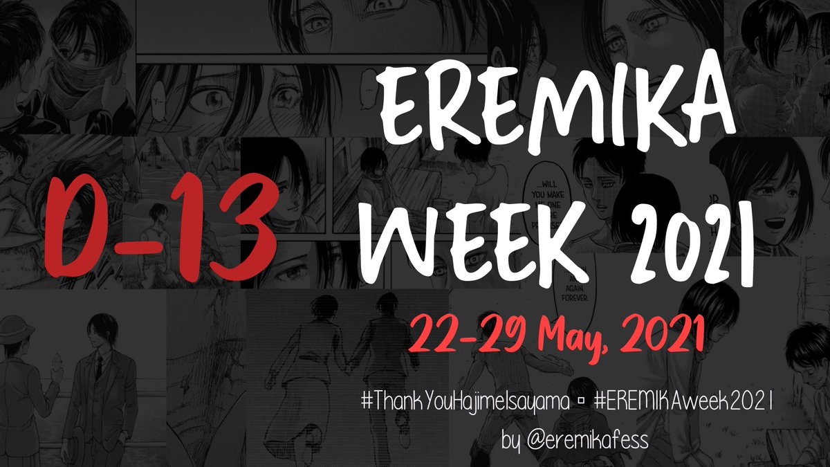 eremikafess's tweet photo. D-13!

#EremikaWeek2021 #ThankYouHajimeIsayama https://t.co/49ucHm0l3a