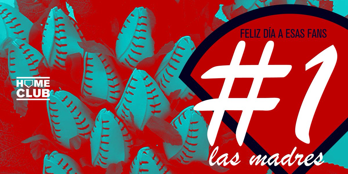 Feliz día a esas fans #1 sin las que no seríamos nada 🤗. FELICIDADES MAMÁ ‼️⚾💐 #DiaDeLasMadres 

#HomeClub | #LaCasaDelBeisbol