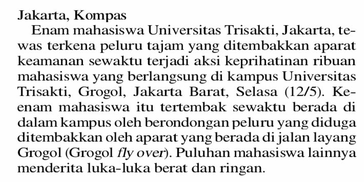 Catatan #ArsipKompas <a href="/KompasData/">Kompas Data</a>. 
🔎 6 mahasiswa Universitas Trisakti, Jakarta, tewas terkena peluru tajam yang ditembakkan aparat keamanan sewaktu terjadi aksi keprihatinan ribuan mahasiswa yang berlangsung di kampus Universitas Trisakti, Selasa (12/5/1998).