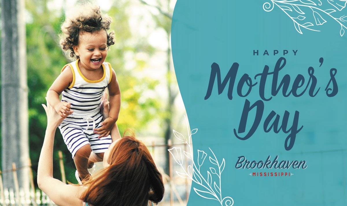 Happy Mother’s Day from all of us in Brookhaven! How are you going to celebrate your mom today?
